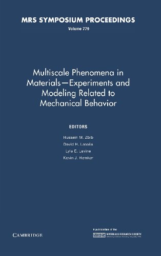 multiscale phenomena in materials experiments and modeling related to mechanical behavior volume 779 1st