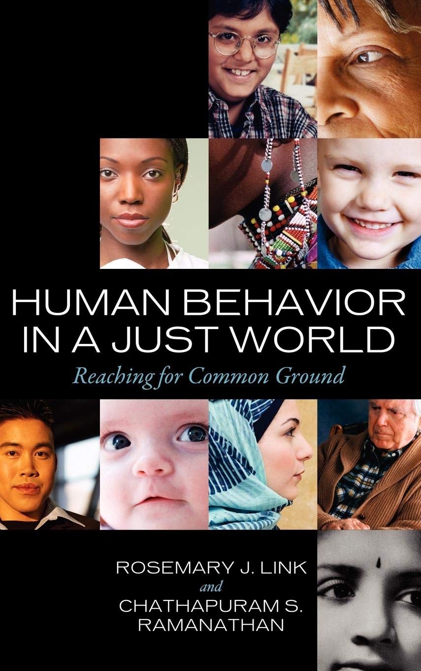 human behavior in a just world reaching for common ground rosemary j. link, chathapuram s. ramanathan