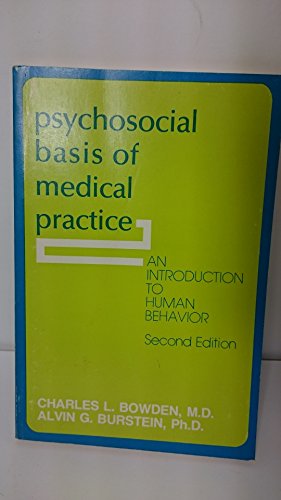 psychosocial basis of medical practice an introduction to human behavior 2nd edition bowden, charles l
