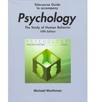 telecourse guide for psychology the study of human behavior 4th edition werthman, michael s. 0321005996,