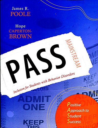 pass positive approach to student success inclusion for students with behavior disorders  james r. poole,