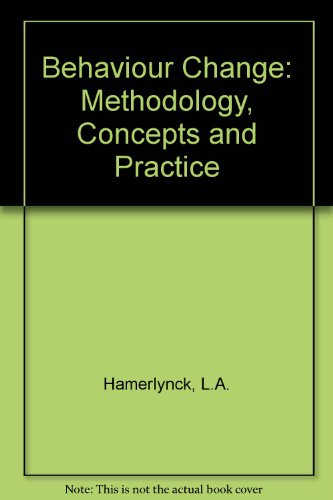 behavior change methodology concepts and practice  hamerlynck 0878220895, 9780878220892