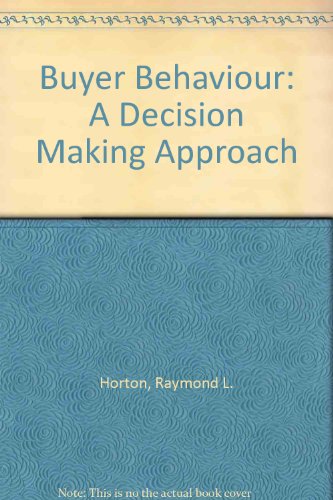 buyer behavior a decision making approach  raymond l. horton 0675201055, 9780675201056