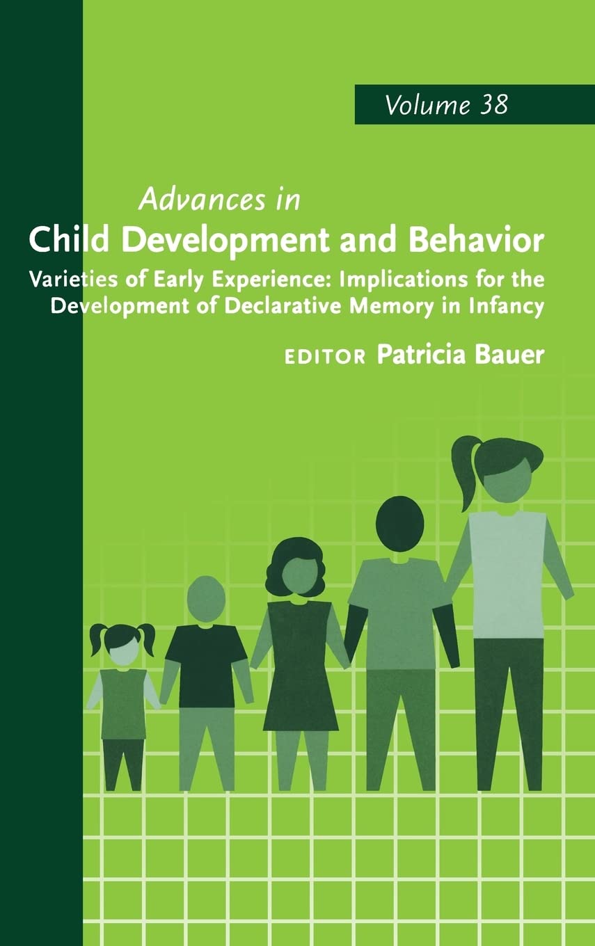 varieties of early experience implications for the development of declarative memory in infancy 1st edition