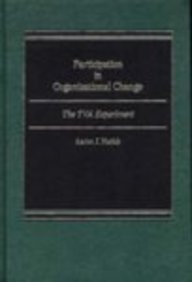 participation in organizational change the tva experiment  aaron n. nurick 0275901491, 9780275901493