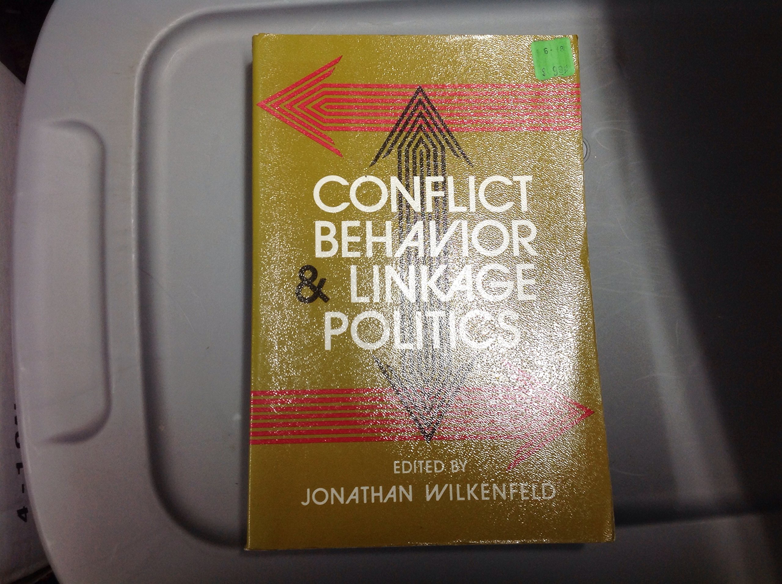 conflict behavior and linkage politics  jonathan, comp. wilkenfeld 0679300384, 9780679300380