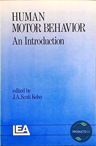 human motor behavior an introduct new edition kelso 0863770215, 9780863770210