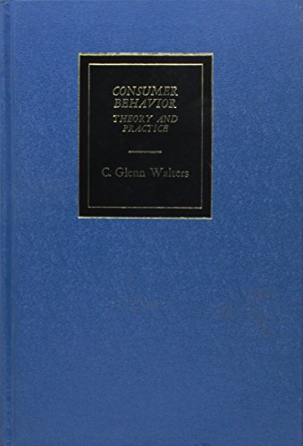 consumer behavior theory and practice revised edition walters, c. glenn 025601597x, 9780256015973