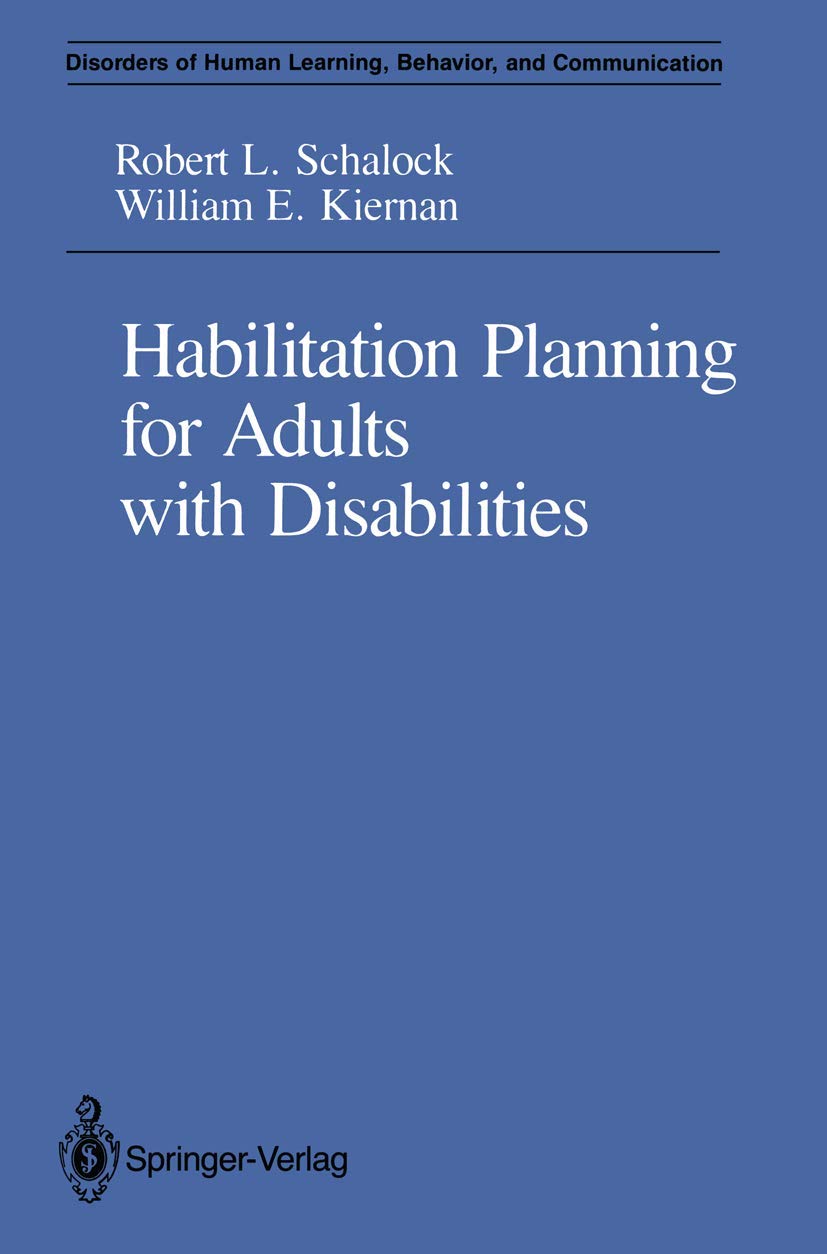 habilitation planning for adults with disabilities 1st edition schalock, robert l., kiernan, william e.