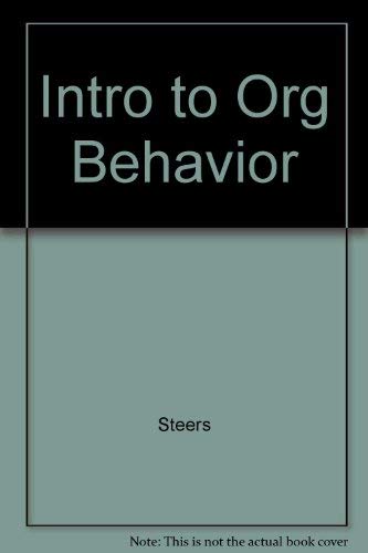 intro to org behavior  steers 0673155986, 9780673155986