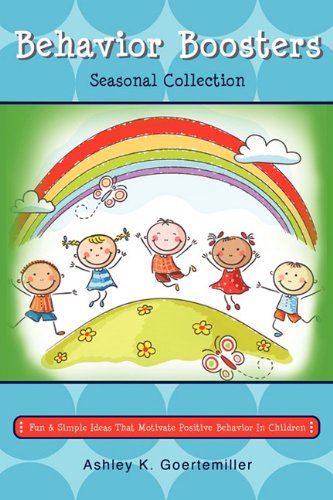 behavior boosters seasonal collection goertemiller, ashley k. 1613790163, 9781613790168