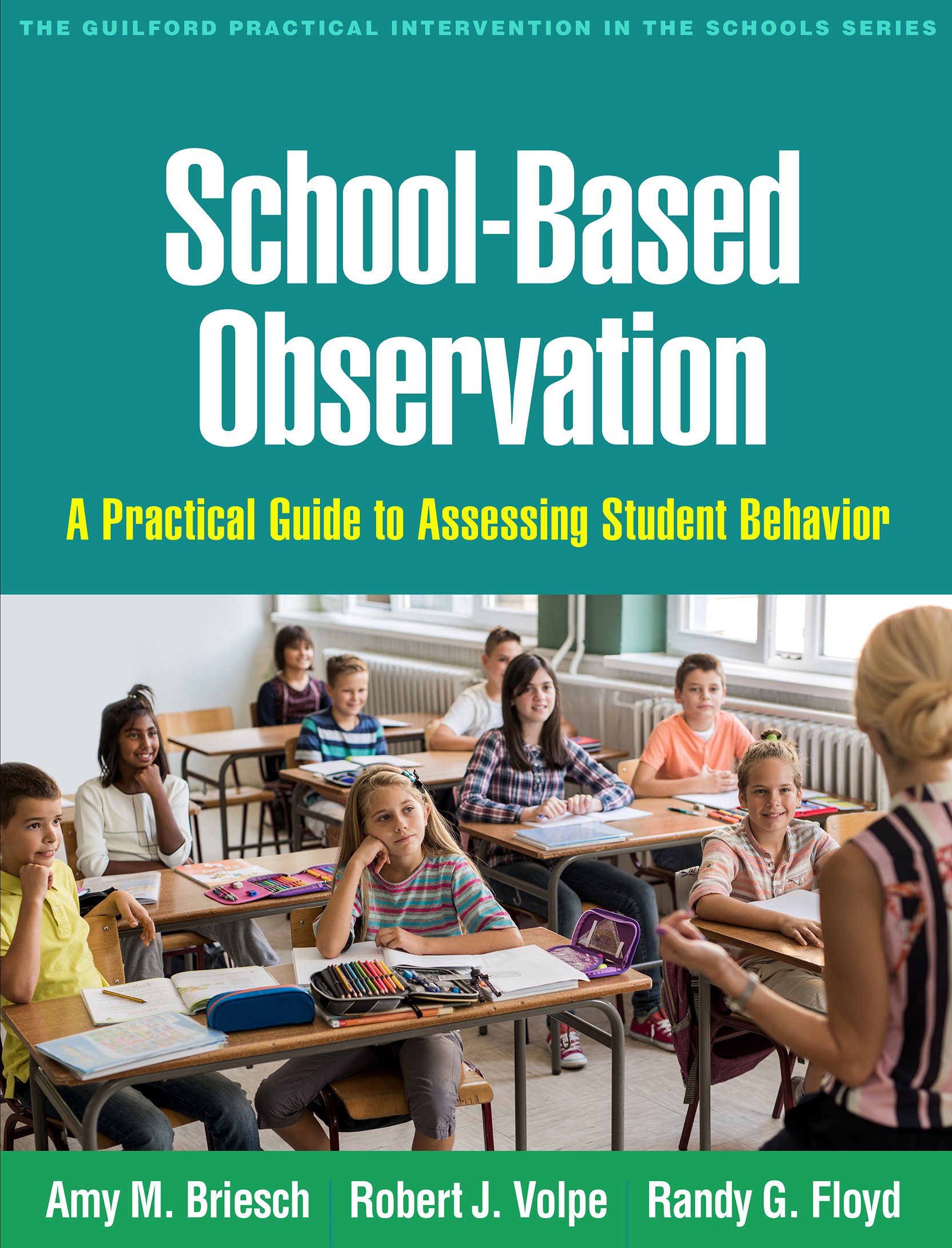 school based observation a practical guide to assessing student behavior lay-flat paperback edition briesch,