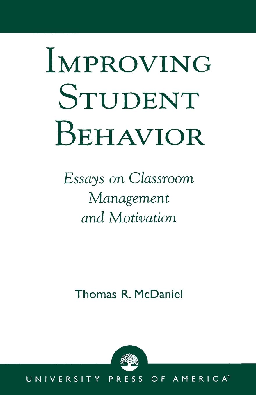 improving student behavior  mcdaniel phd  senior vice president  converse college  spartanburg  south