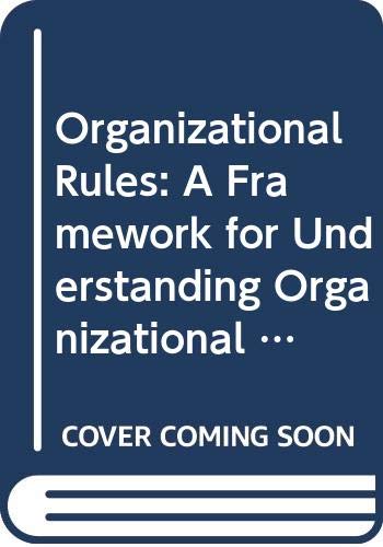 organizational rules a framework for understanding organizational action mills & mu 0335099084, 9780335099085