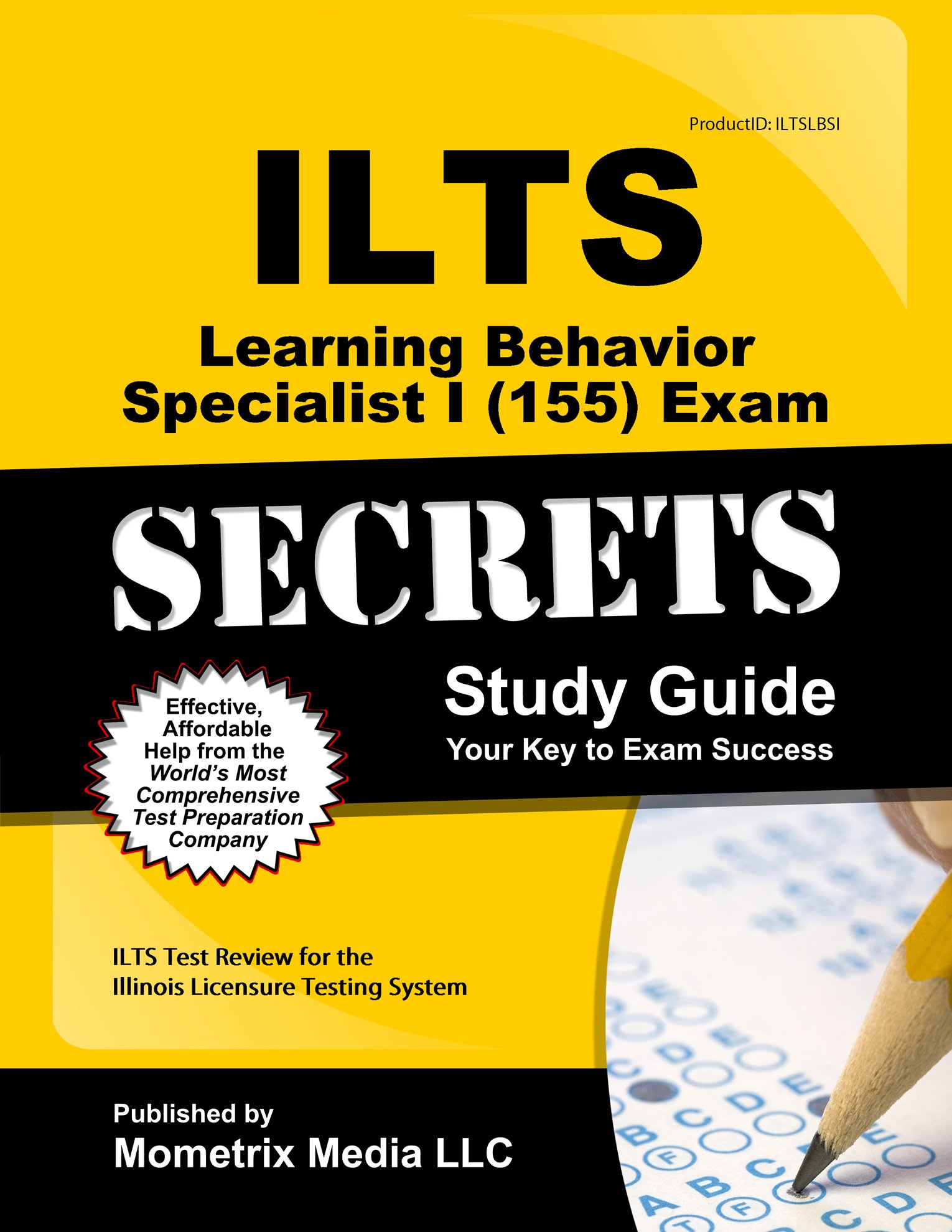 ilts learning behavior specialist i exam secrets study guide ilts test review for the illinois licensure