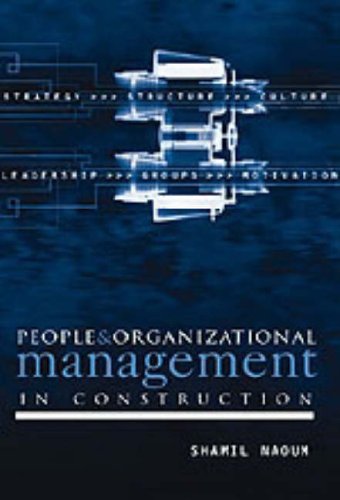 people and organizational management in construction  shamil naoum 0727728741, 9780727728746