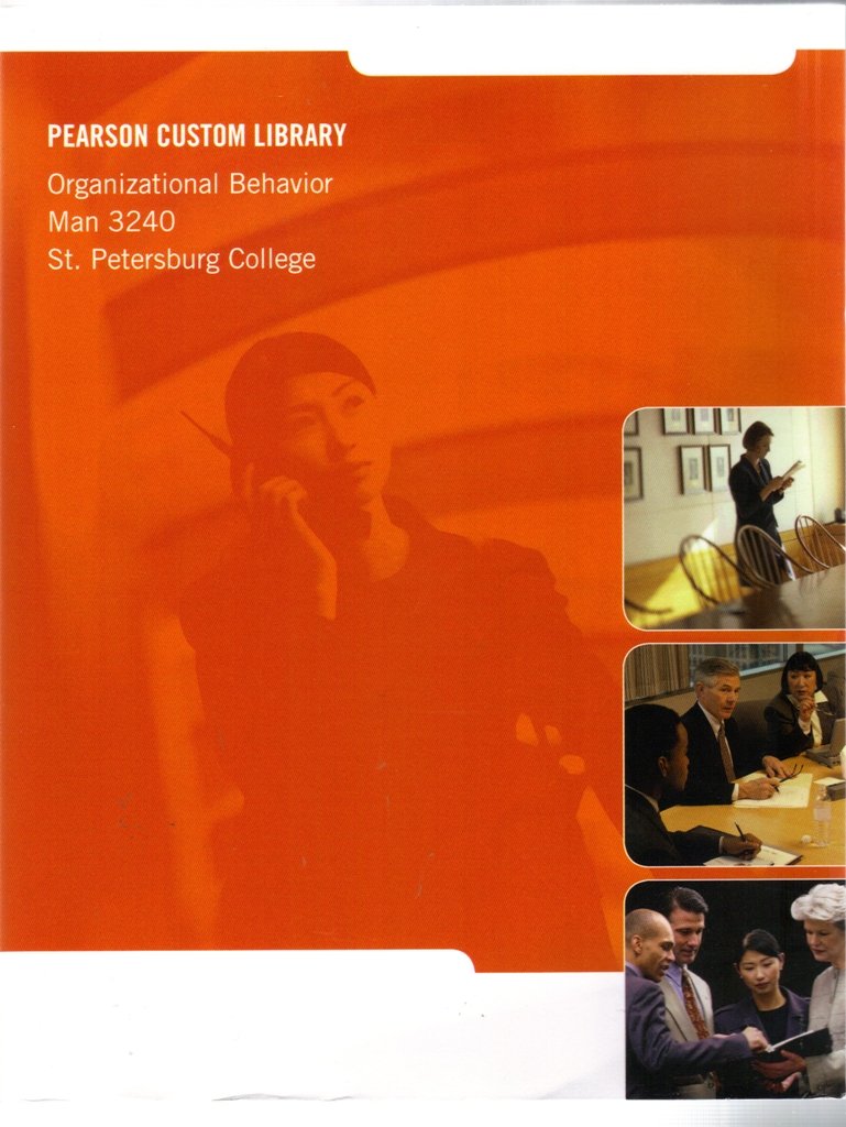 pearson custom library organizational behavior man 3240 st petersburg college 2012 edition pearson custom