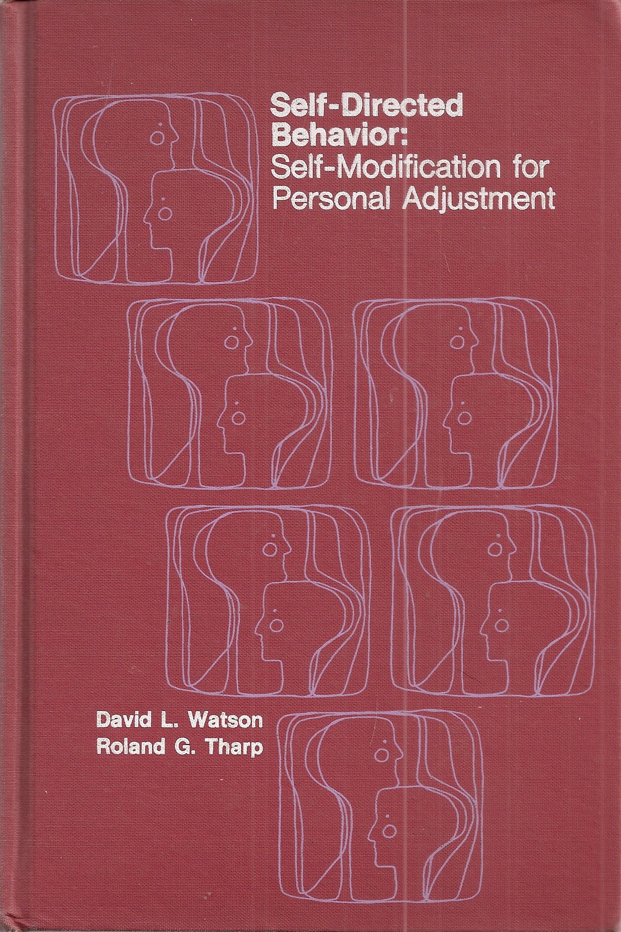 self directed behavior self modification for personal adjustment highlighting edition watson, david l