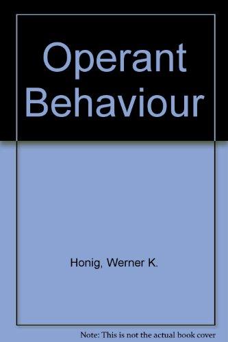 operant behavior areas of research and application werner k. honig 0136378846, 9780136378846