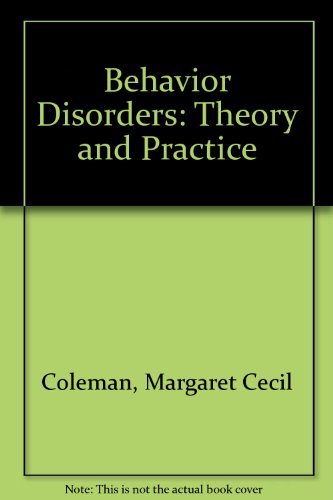 behavior disorders theory and practice 2nd edition coleman, margaret cecil 0205132065, 9780205132065