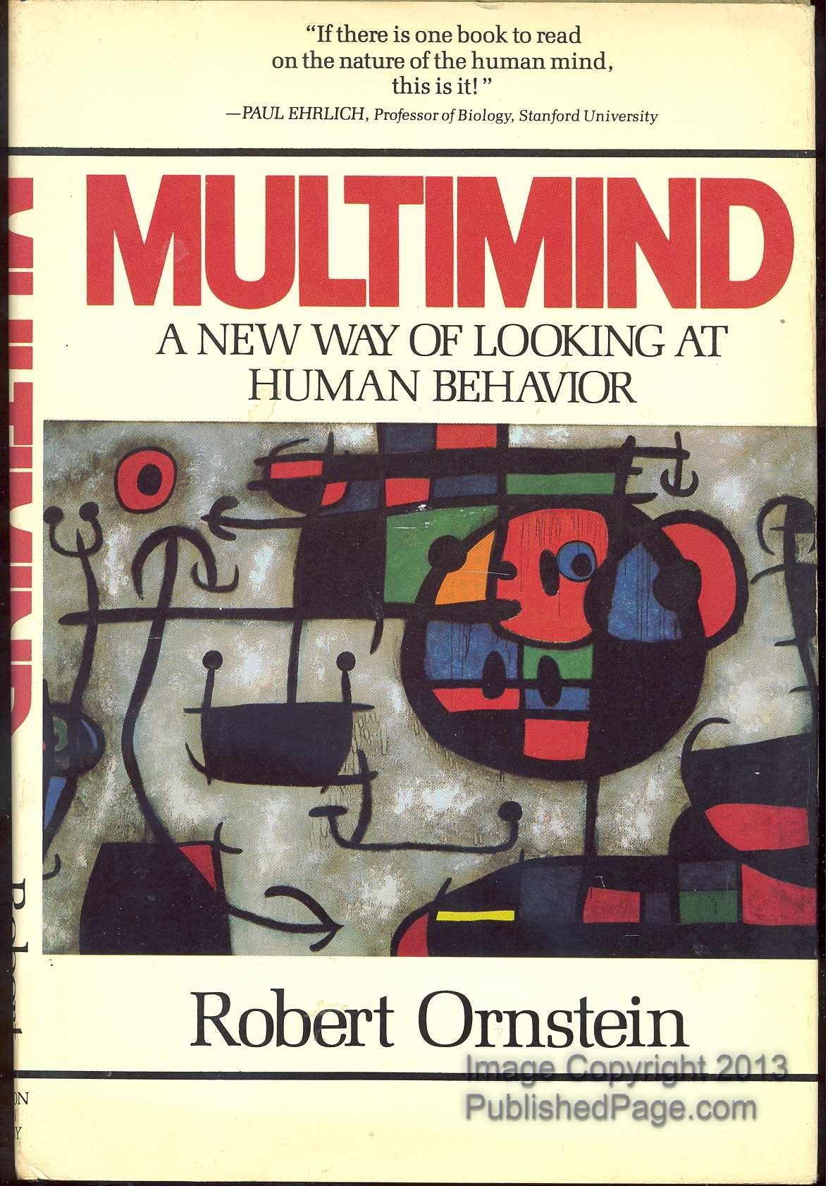 multimind/a new way of looking at human behavior  ornstein, robert e. 0395411076, 9780395411070