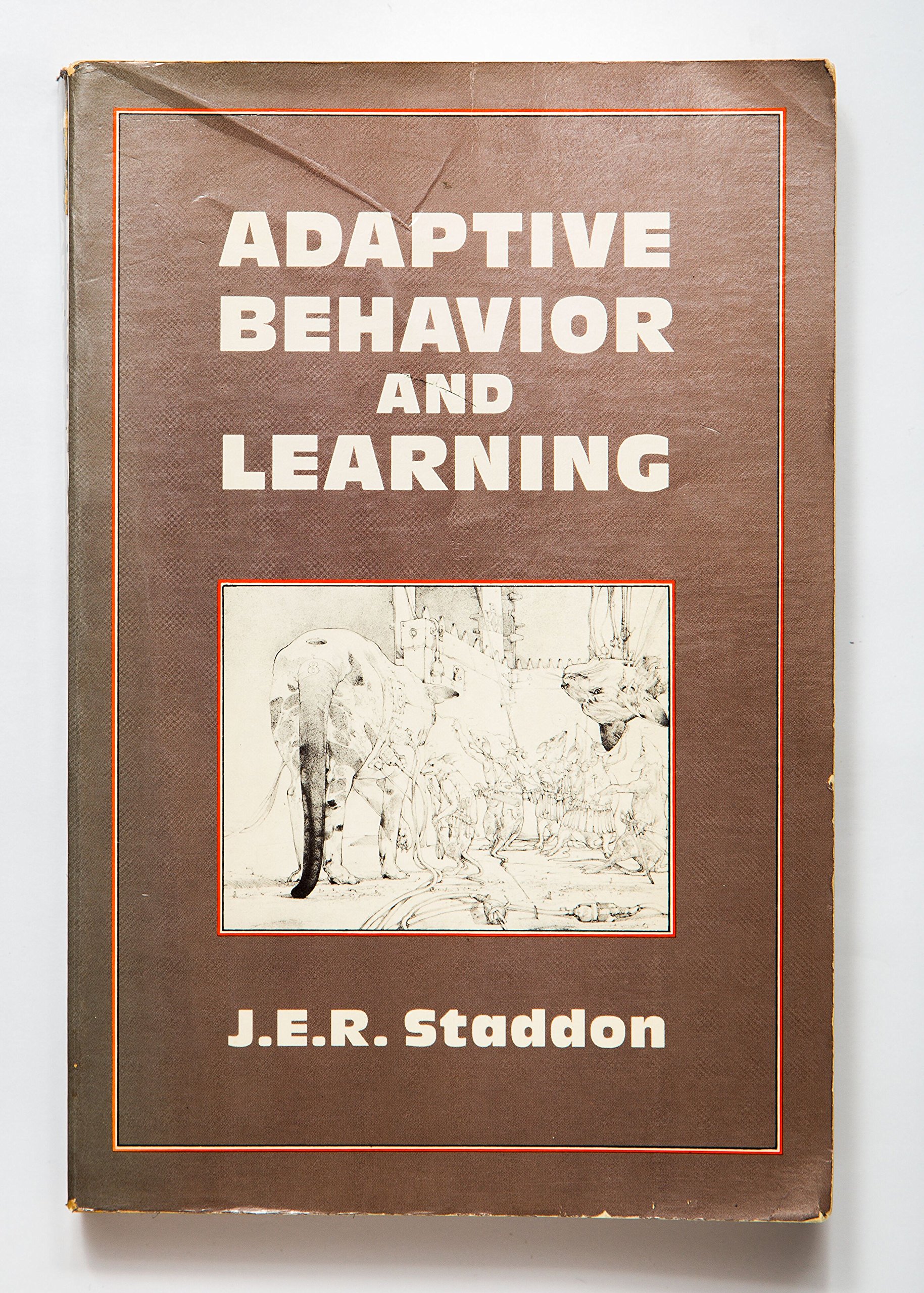 adaptive behavior and learning 1st edition staddon, j. e. r. 0521276586, 9780521276580