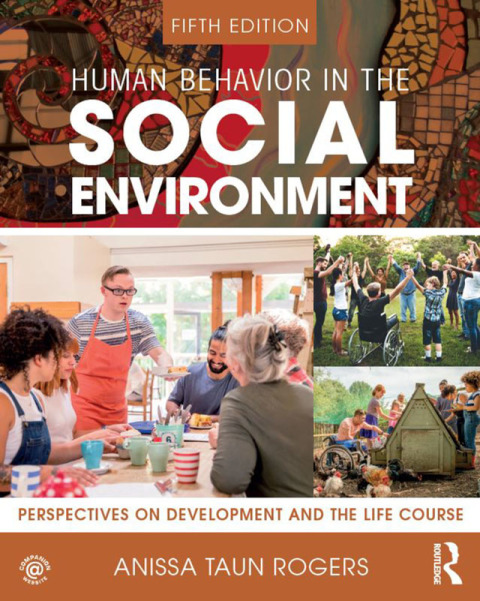 human behavior in the social environment perspectives on development and the life course 5th edition anissa