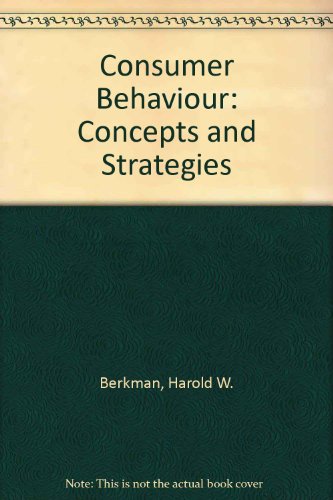 consumer behavior concepts and strategies  berkman, harold w 0822101998, 9780822101994