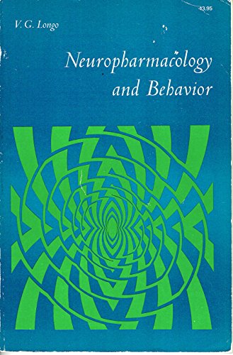 neuropharmacology and behavior  longo, vincenzo g 0716708272, 9780716708278