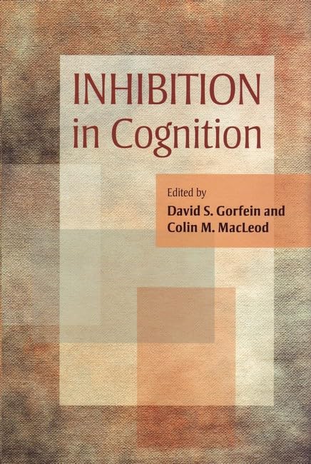 inhibition in cognition 1st edition gorfein, david s., ed. 1591479304, 9781591479307