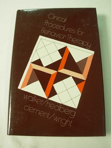 clinical procedures for behavior therapy 1st edition c. eugene walker, allan g. hedberg, paul w. clement,
