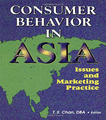 consumer behavior in asia issues and marketing practice 1st edition kaynak, erdener, chan, tsang sing
