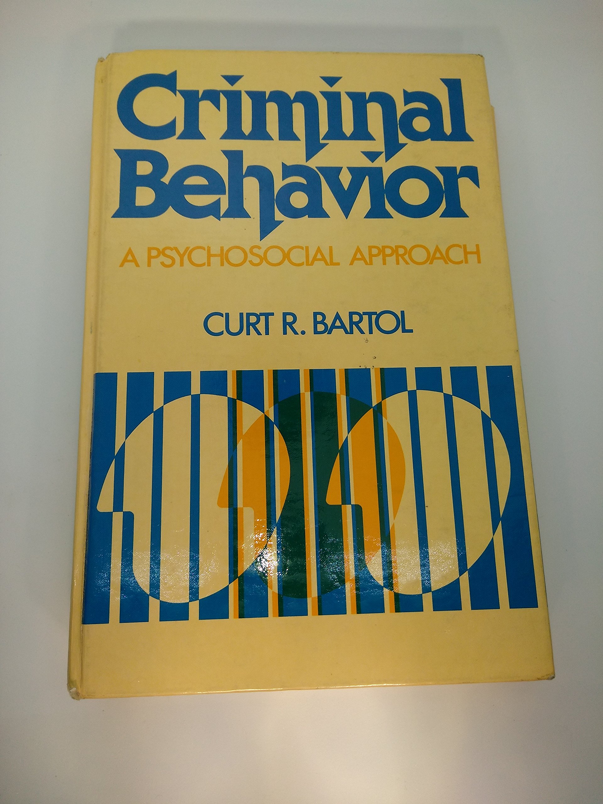 criminal behavior a psychosocial approach  bartol, curt r 0131931695, 9780131931695
