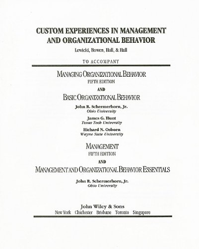 experiences for managing organizational behavior 5e basic organizational behavior and management for