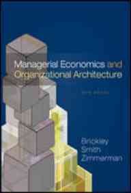 managerial economics and organizational architecture d  smith 0071238506, 9780071238502