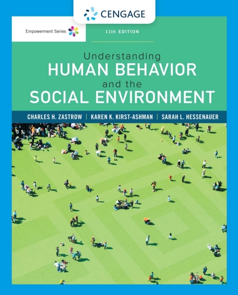 empowerment series understanding human behavior and the social environment 011th edition zastrow, charles,