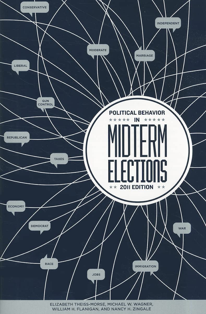 political behavior in midterm elections 1st edition theiss morse, elizabeth a., wagner, michael w.