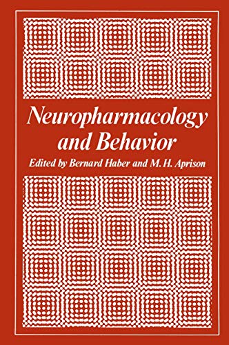 neuropharmacology and behavior 1st edition haber, bernard, and m.h. aprison, editors 0306310562, 9780306310560