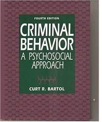 criminal behavior a psychosocial approach 4th edition bartol, curt r. 0133279901, 9780133279900
