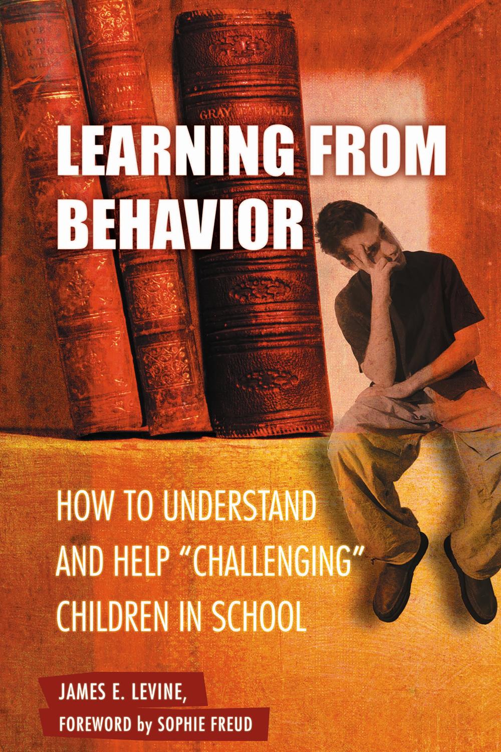 learning from behavior how to understand and help challenging children in school child psychology and mental