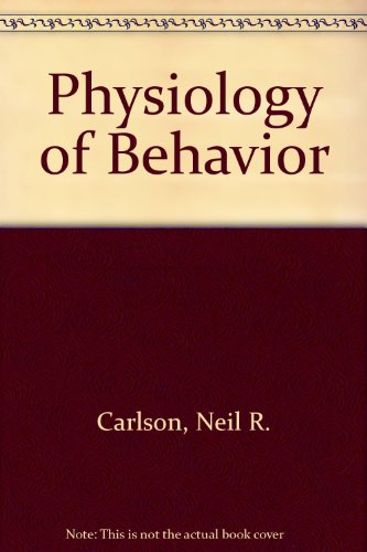 physiology of behavior 3rd edition carlson, neil r 0205086497, 9780205086498