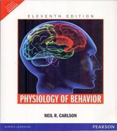 physiology of behavior 11th edition 11th edition carlson neil r. 9332544913, 9789332544918