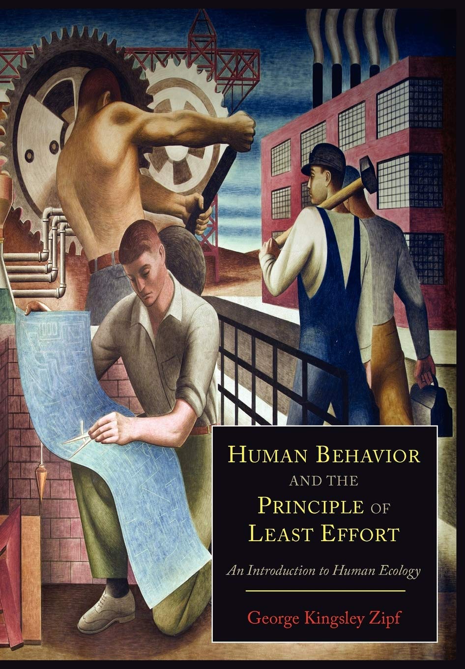 human behavior and the principle of least effort an introduction to human ecology  zipf, george kingsley