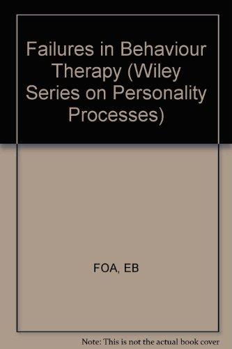 failures in behavior therapy  foa, edna b. 047109238x, 9780471092384
