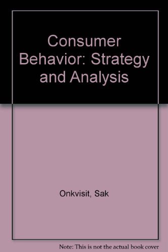 consumer behavior strategy and analysis onkvisit, sak, shaw, john j. 0023893532, 9780023893537