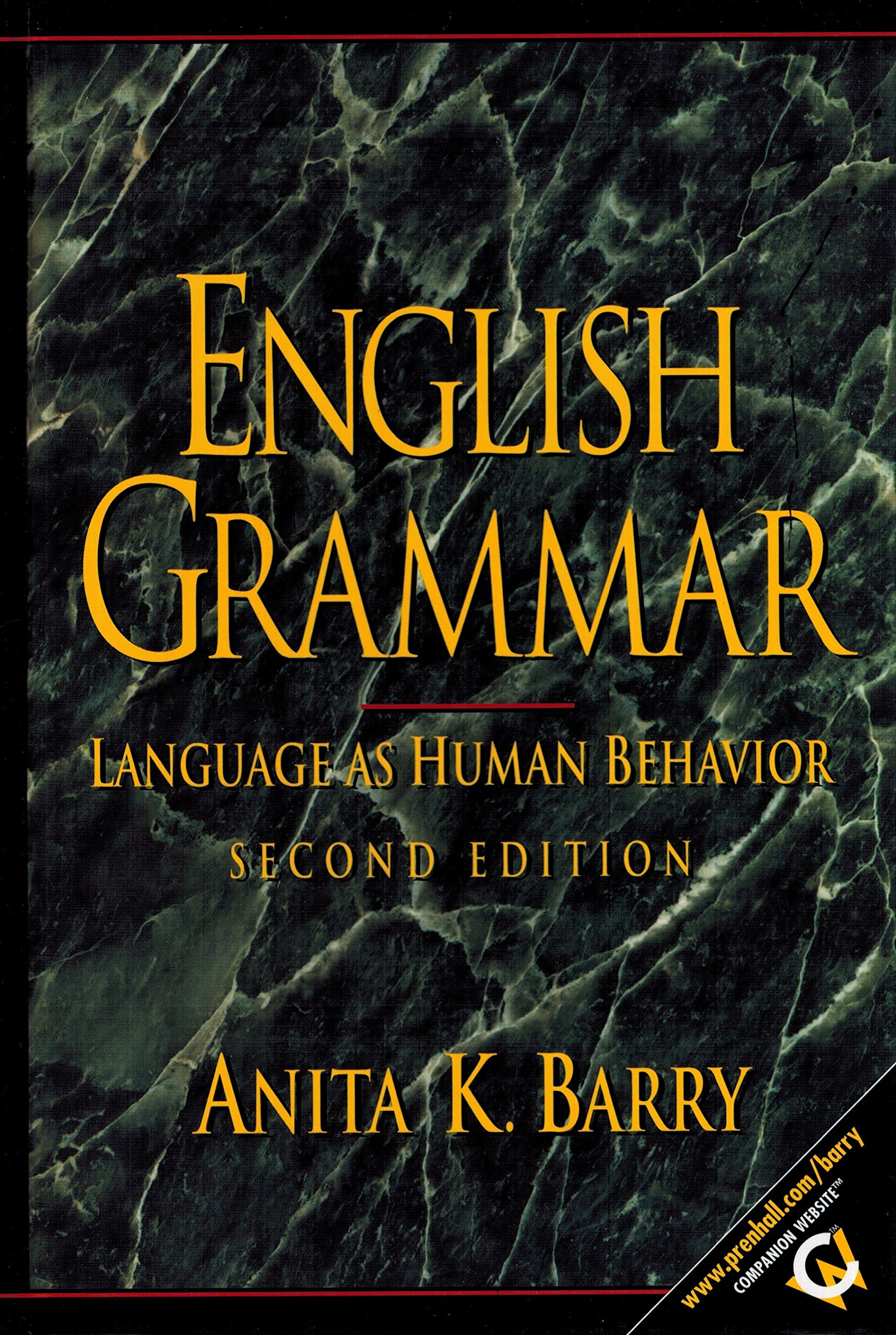 english grammar language as human behavior 2nd edition barry, anita k 0130322601, 9780130322609