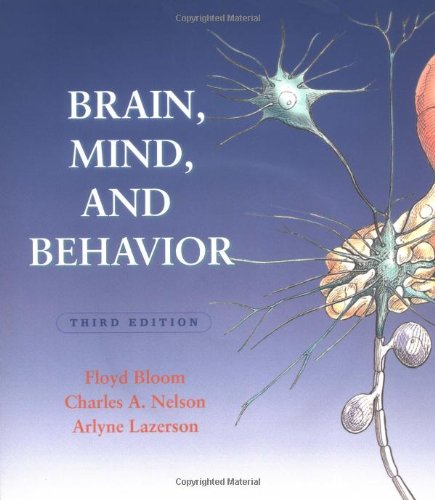 brain mind and behavior w/foundations of behavioral neuroscience cd rom 3rd edition bloom, floyd e.,