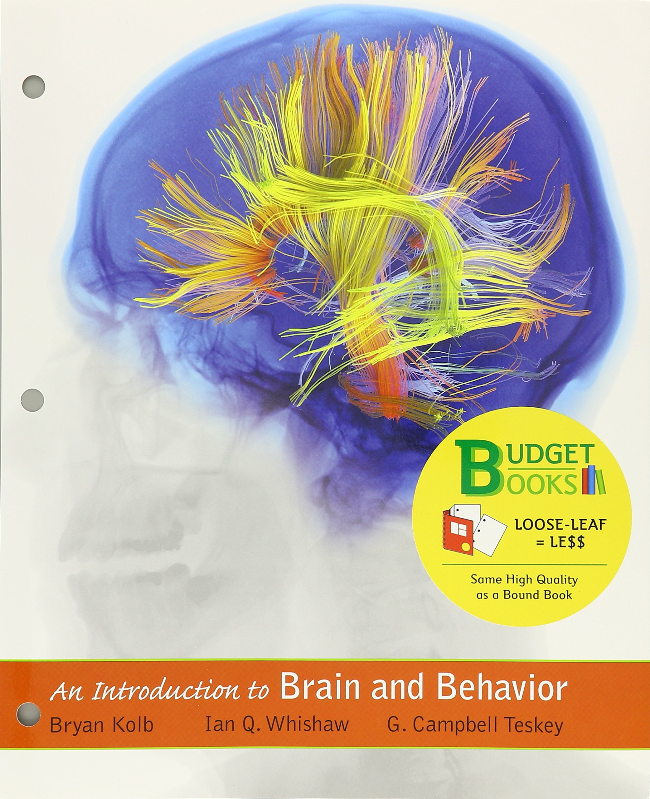 loose leaf version for introduction to brain and behavior 5th edition kolb, bryan, whishaw, ian q., teskey,