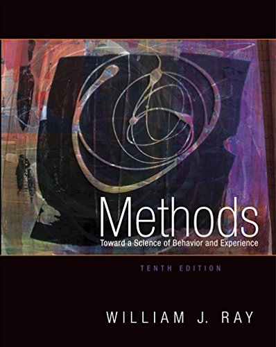 methods toward a science of behavior and experience 10th edition ray, william j. 1111521158, 9781111521158