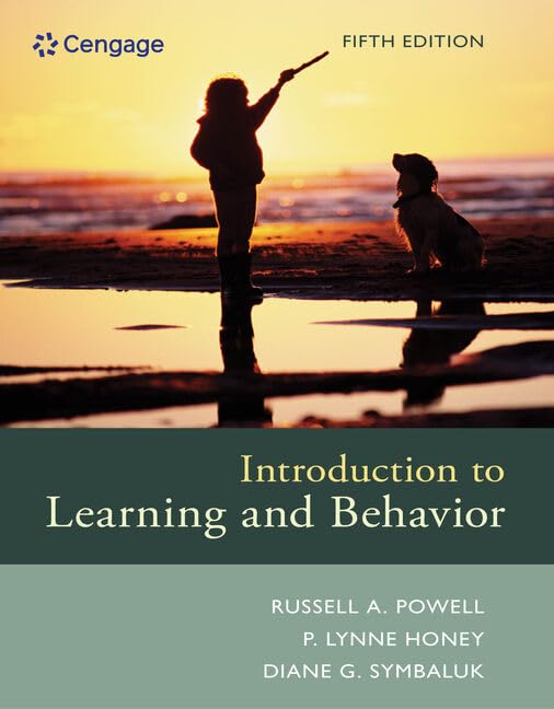 introduction to learning and behavior 5th edition powell, russell a., honey, p. lynne, symbaluk, diane g.